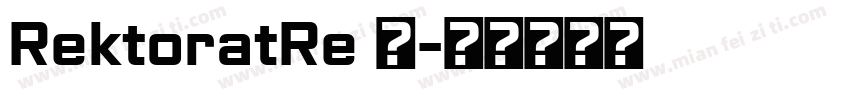 RektoratRe 语字体转换